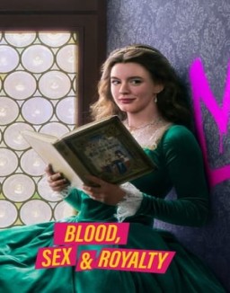 Blood, Sex & Royalty online for free