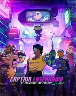 Captain Laserhawk: A Blood Dragon Remix Season 1