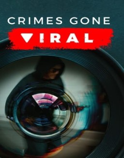 Crimes Gone Viral Season 1