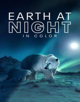 Earth at Night in Color Season 1