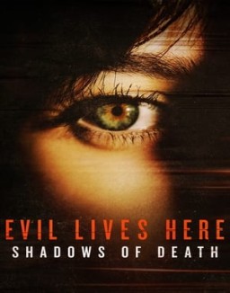 Evil Lives Here: Shadows Of Death online for free