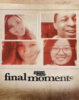 Final Moments Season 1