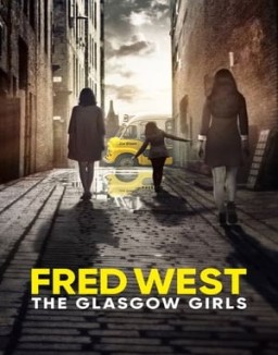 Fred West: The Glasgow Girls Season 1