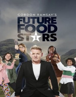 Gordon Ramsay's Future Food Stars Season  1 online