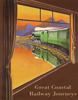 Great Coastal Railway Journeys online for free