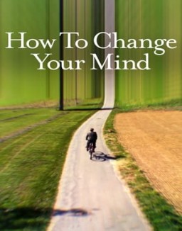 How to Change Your Mind online For free