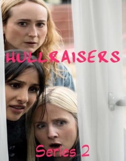 Hullraisers Season 2