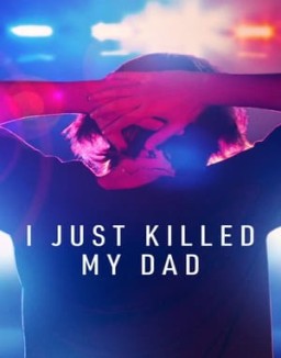 I Just Killed My Dad online for free