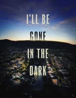 I'll Be Gone in the Dark Season 1