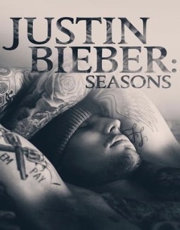 Justin Bieber: Seasons online for free