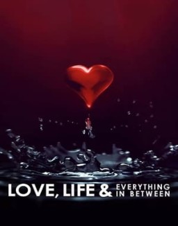 Love, Life & Everything in Between Season 1