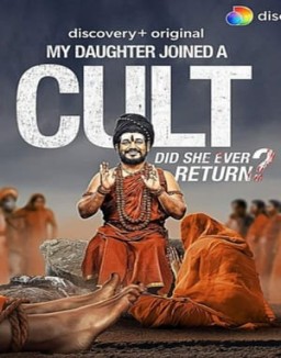 My Daughter Joined A Cult Season 1