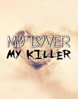 My Lover My Killer Season  1 online