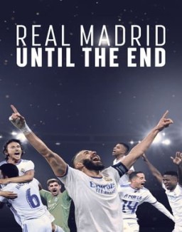 Real Madrid: Until the End online for free