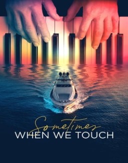 Sometimes When We Touch Season 1