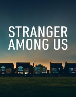 Stranger Among Us Season 1