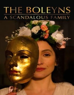 The Boleyns: A Scandalous Family Season 1