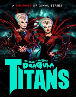 The Boulet Brothers' Dragula: Titans online for free