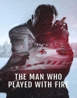 The Man Who Played with Fire online for free