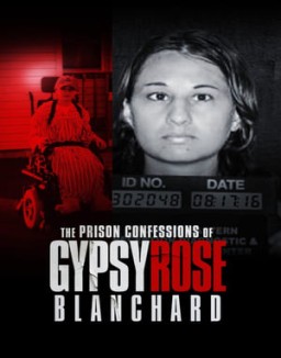 The Prison Confessions of Gypsy Rose Blanchard Season 1