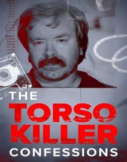 The Torso Killer Confessions Season 1