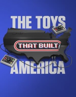 The Toys That Built America Season  2 online