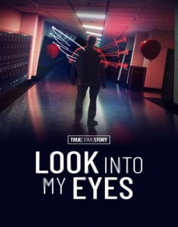 True Crime Story: Look Into My Eyes online For free