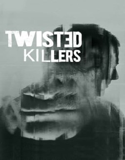 Twisted Killers Season 1