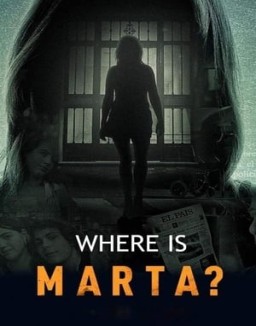 Where Is Marta? Season 1